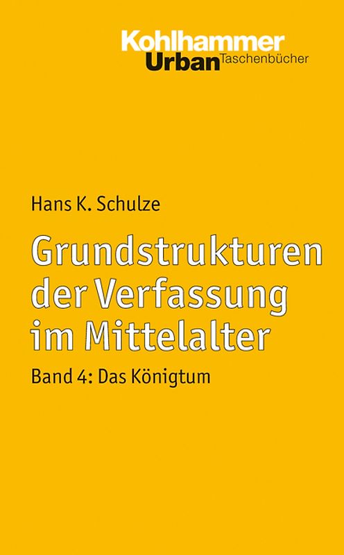 Grundstrukturen der Verfassung im Mittelalter