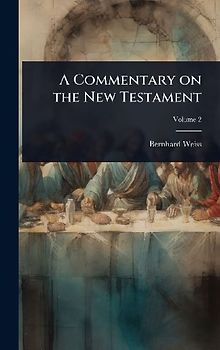 A Commentary on the New Testament