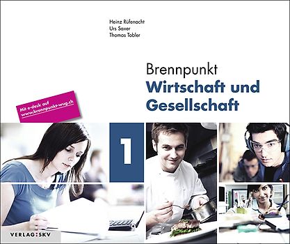 Brennpunkt Wirtschaft und Gesellschaft / Brennpunkt Wirtschaft und Gesellschaft Band 1
