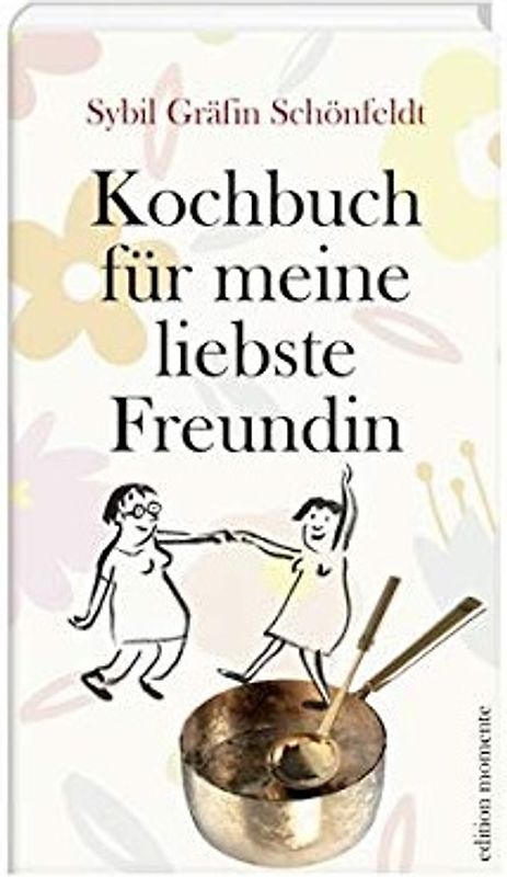 Kochbuch für meine liebste Freundin