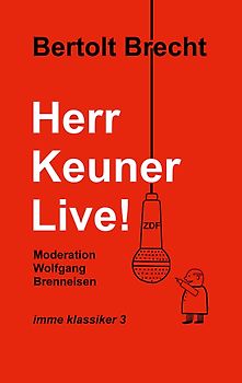 Herr Keuner live!