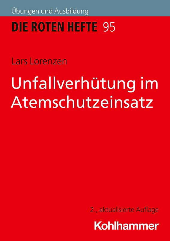 Unfallverhütung im Atemschutzeinsatz