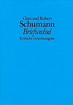 Briefwechsel. Kritische Gesamtausgabe / Briefwechsel. Kritische Gesamtausgabe