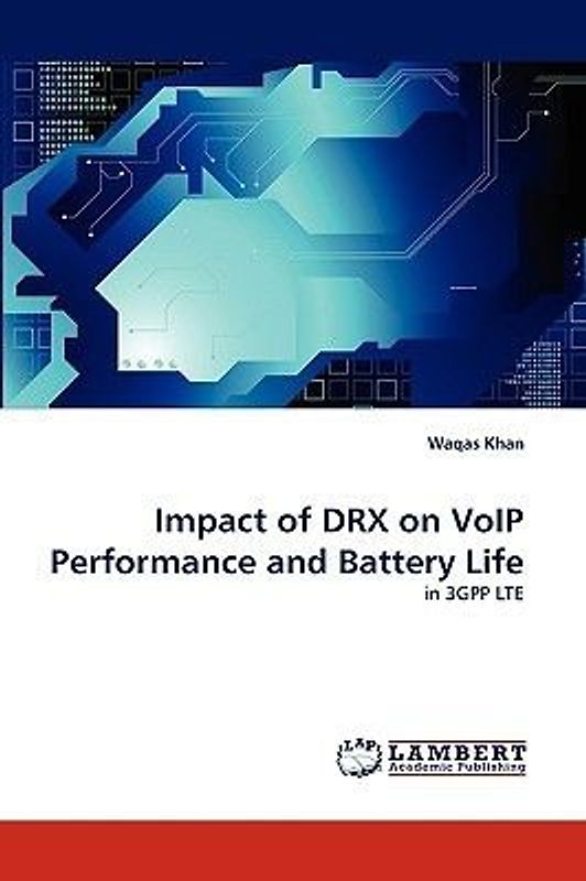 Impact of DRX on VoIP Performance and Battery Life
