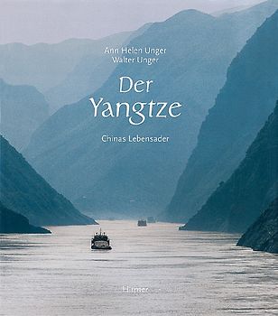 Der Yangtze. Chinas Lebensader