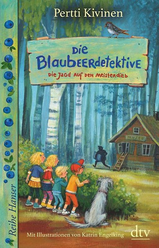 Die Blaubeerdetektive (3) Die Jagd auf den Meisterdieb!