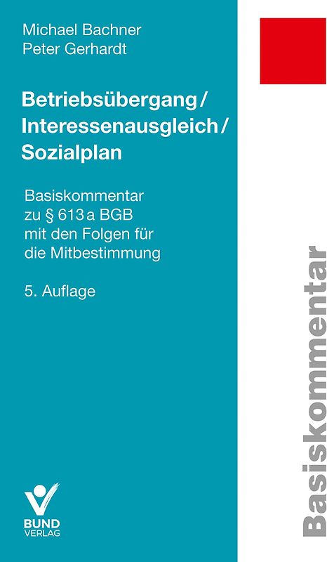 Betriebsübergang / Interessenausgleich / Sozialplan