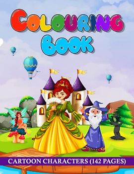 Colour the Classics: A Cartoon Colouring Book for Kids and Seniors Featuring Popular Characters from Beloved Animated Shows and Movies – Perfect for ... A Cartoon Colouring Book for Kids and Seniors