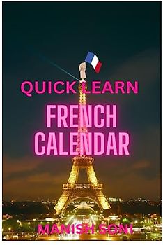 French calendar: Quick learn French calendar