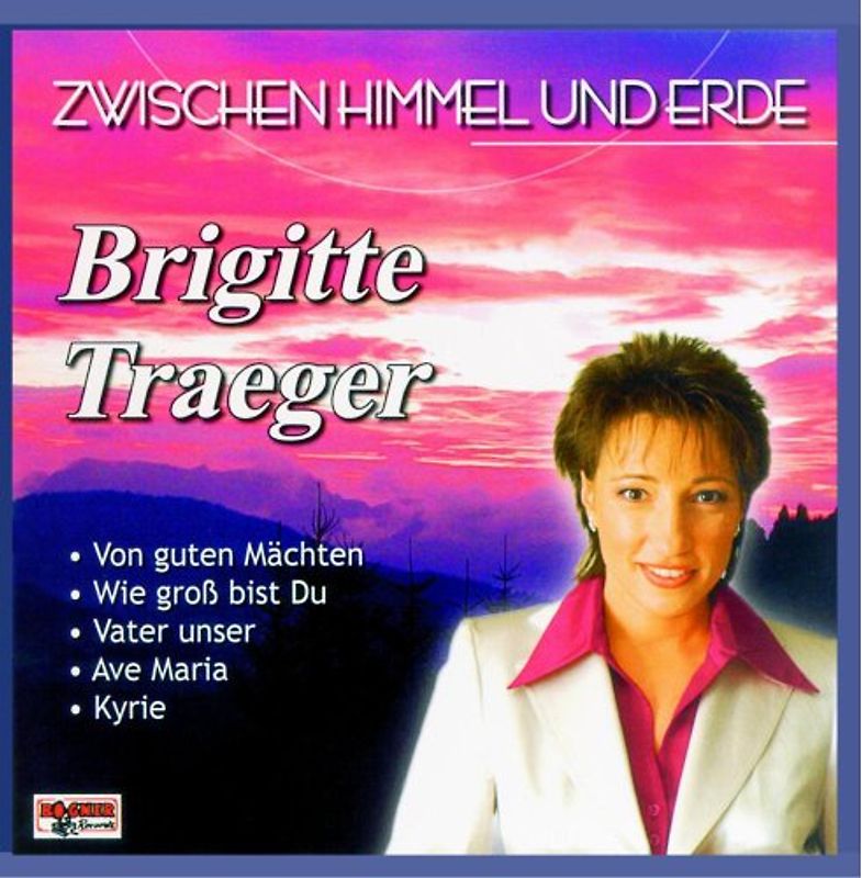 Brigitte Traeger - Zwischen Himmel und Erde