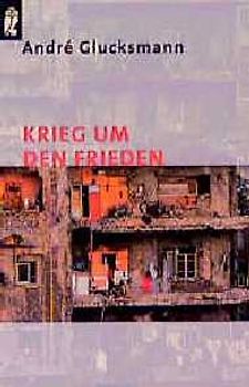 Krieg um den Frieden