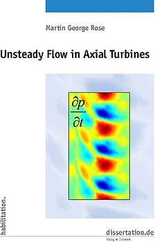Unsteady Flow in Axial Turbines