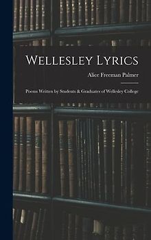 Wellesley Lyrics