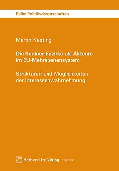 Die Berliner Bezirke als Akteure im EU-Mehrebenensystem