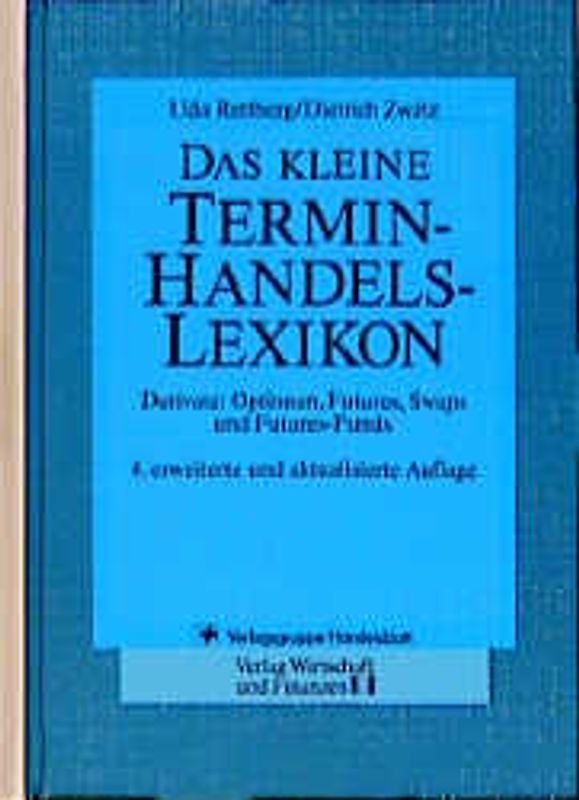 Das kleine Terminhandels-Lexikon