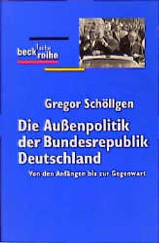 Die Aussenpolitik der Bundesrepublik Deutschland