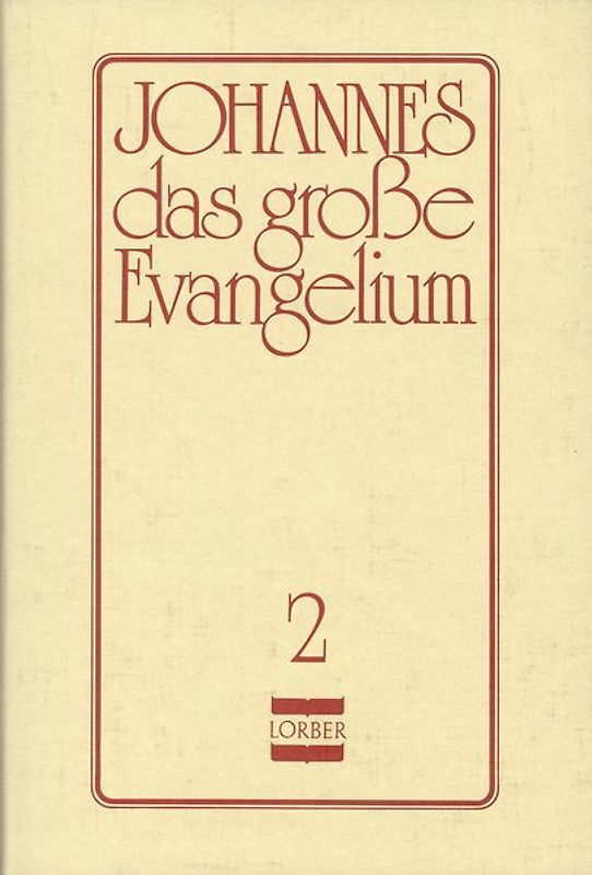 Johannes, das grosse Evangelium
