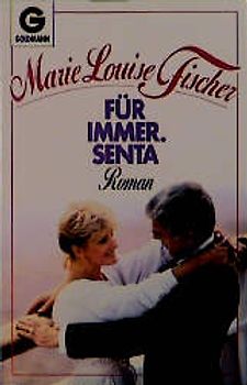 Für immer Senta