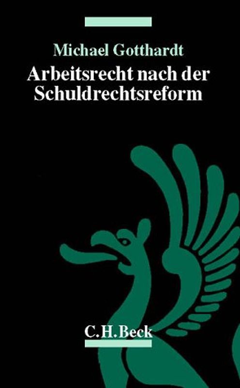 Arbeitsrecht nach der Schuldrechtsreform