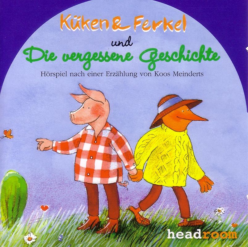 Küken und Ferkel und die vergessene Geschichte