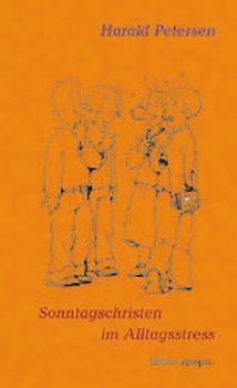 Sonntagschristen im Alltagsstress