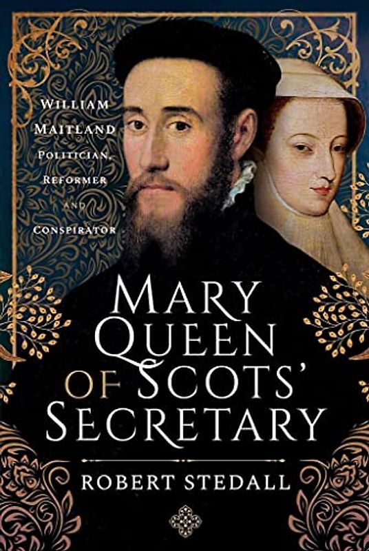 Mary Queen of Scots' Secretary