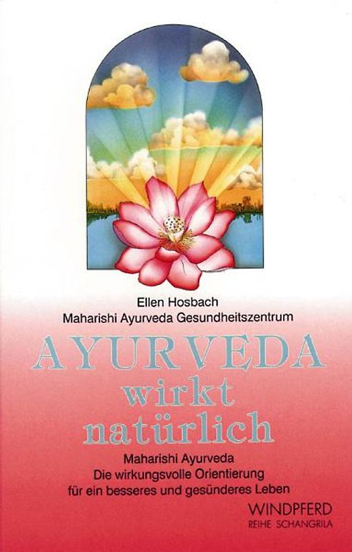 Ayurveda wirkt natürlich