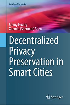 Decentralized Privacy Preservation in Smart Cities