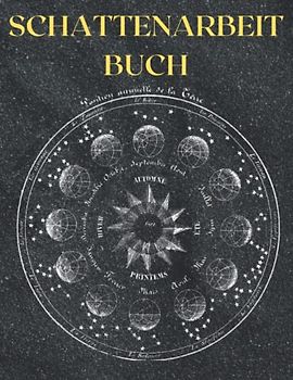 schattenarbeit buch: Emotionale Auslöser achtsam aufspüren und heilen, Ein geführtes Tagebuch und ein Arbeitsbuch, Schattenarbeit Aufforderungen Journal und Arbeitsbuch