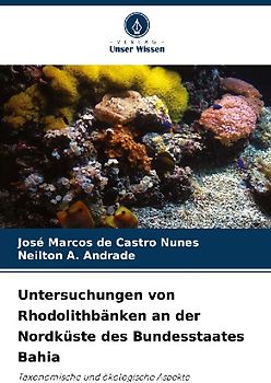 Untersuchungen von Rhodolithbänken an der Nordküste des Bundesstaates Bahia