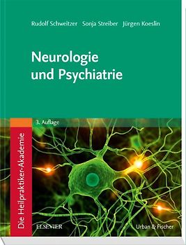 Die Heilpraktiker-Akademie.Neurologie und Psychiatrie