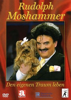 Rudolph Moshammer - Den eigenen Traum leben DVD