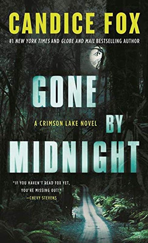 Gone by Midnight: A Crimson Lake Novel (Crimson Lake, 3, Band 3)