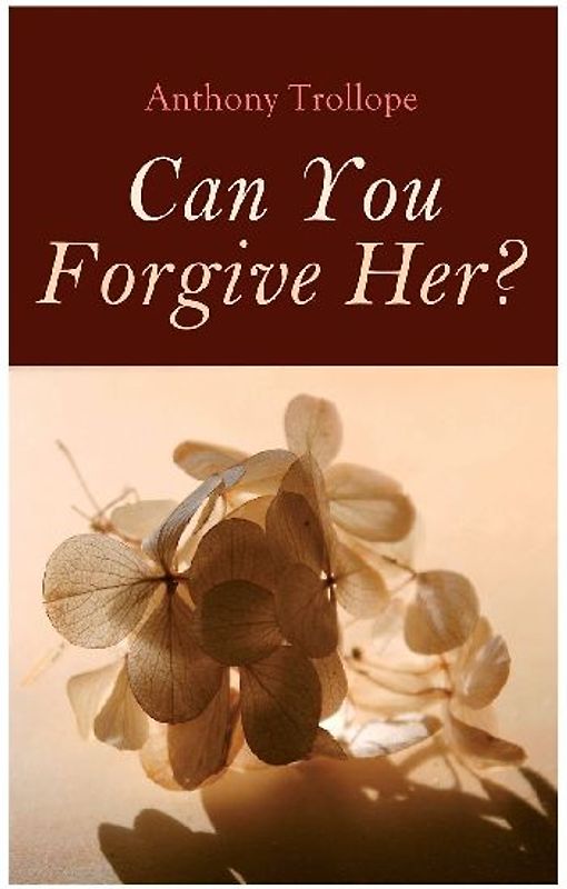 Can You Forgive Her?