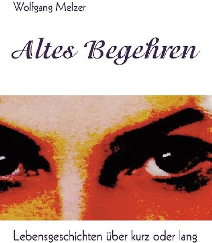 Altes Begehren