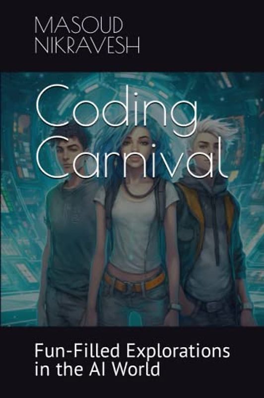 Coding Carnival: Fun-Filled Explorations in the AI World