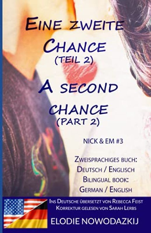 Eine zweite Chance (Teil 2) / A Second Chance (Part 2) (Zweisprachiges Buch: Englisch / Deutsch): (Bilingual Book: English / German)