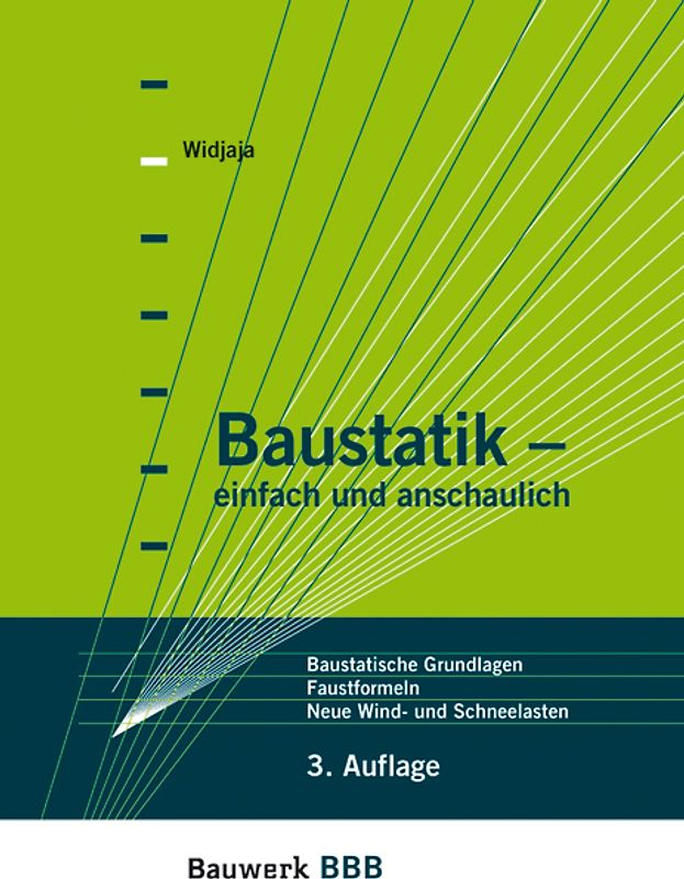 Baustatik - einfach und anschaulich