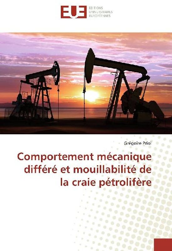 Comportement mécanique différé et mouillabilité de la craie pétrolifère