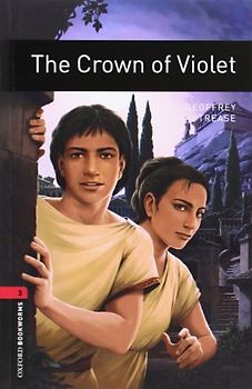 Oxford Bookworms Library / 8. Schuljahr, Stufe 2 - The Crown of Violet