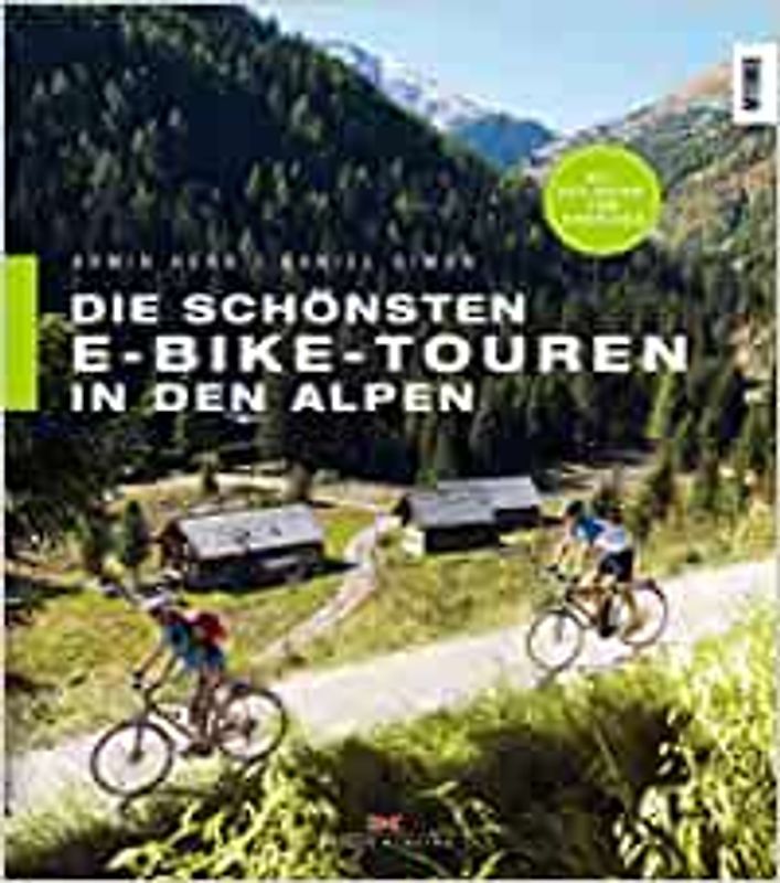 Die schönsten E-Bike-Touren in den Alpen