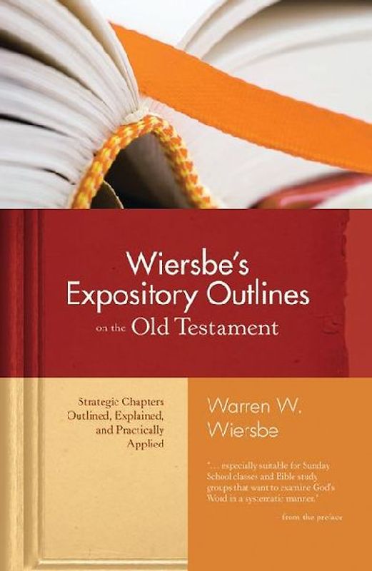 Wiersbe's Expository Outlines on the Old Testament