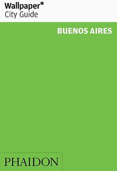 Wallpaper* City Guide Buenos Aires 2014