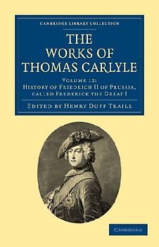 The Works of Thomas Carlyle - Volume 12
