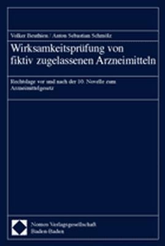 Wirksamkeitsprüfung von fiktiv zugelassenen Arzneimitteln