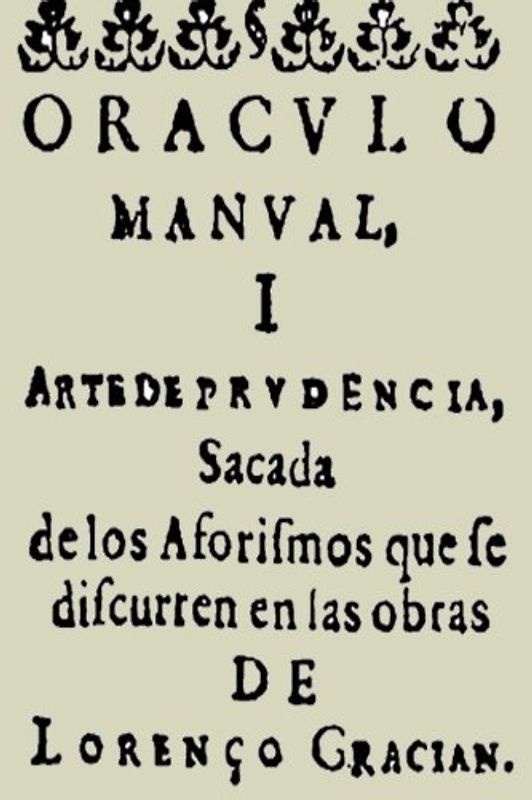 Colección Baltasar Gracián: Oráculo manual y arte de prudencia