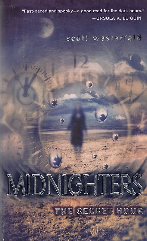 Midnighters: The Secret Hour - Scott Westerfeld [Paperback]