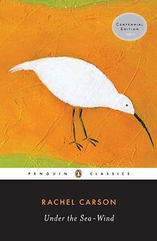 Under the Sea-Wind (Penguin Classics) - Rachel L. Carson