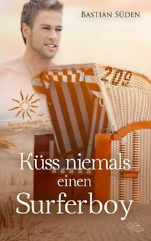Küss niemals einen Surferboy: Sommerhagen