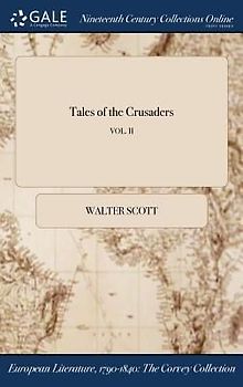 Tales of the Crusaders; VOL. II